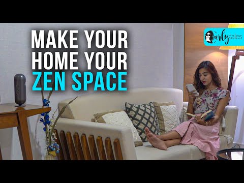 Make Your Home Your Zen Space | Curly Tales