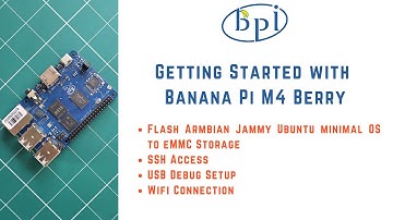 Getting Started with Banana Pi M4 Berry | Flash Armbian Jammy Ubuntu minimal OS to eMMC Storage |