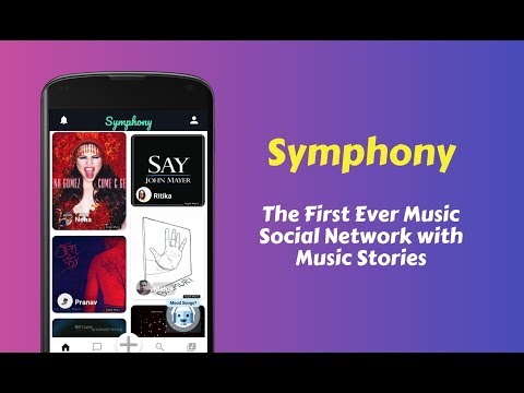 Symphony: First Ever Music Social Network with Music Stories