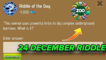 Riddle Of The Day Zoo 24 December | Zoo Riddle Of The Day 24 December | Riddle Of The Day Code Zoo
