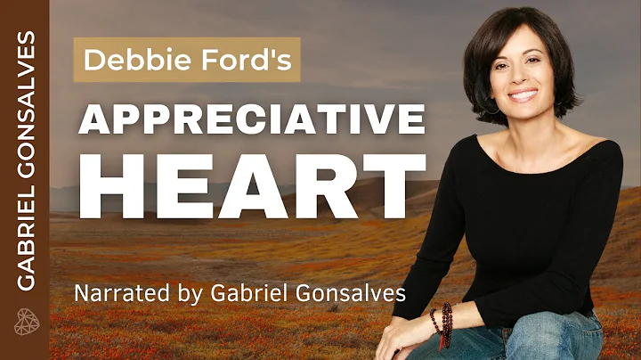 THE APPRECIATIVE HEART PRAYER | Narrated by Gabrie...