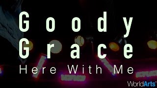 Goody Grace LIVE on the WorldArts Stage - "Here With Me"