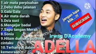 Adella full album terbaru irwan dacademy sumenep madura