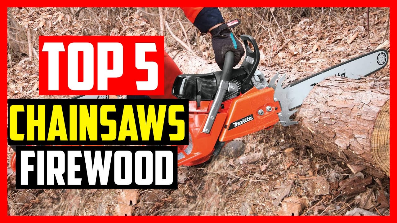 Top 5 Best Chainsaws For Firewood Review 2024 - YouTube