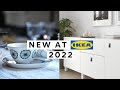 WHAT'S NEW AT IKEA SPRING 2022! MAKE YOUR HOME LOOK EXPENSIVE!
