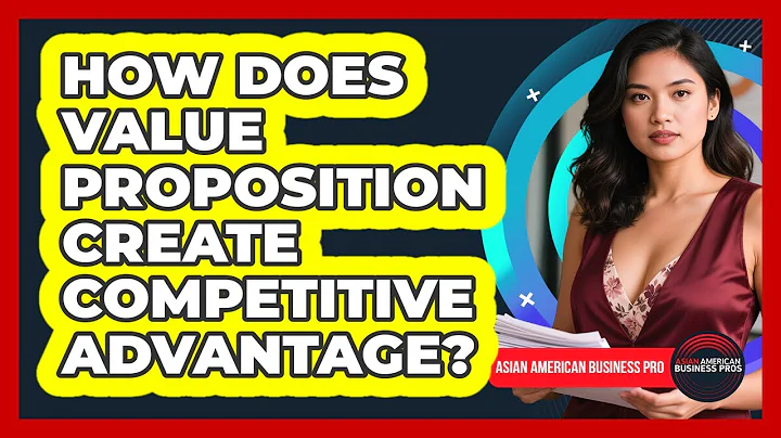 How Does Value Proposition Create Competitive Advantage?