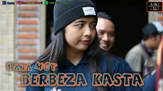 BERBEZA KASTA//COVER NANA MEGANTARA