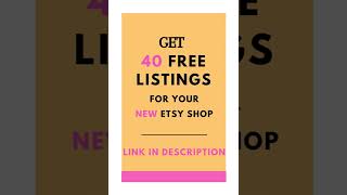 Get 40 Free Listings on Etsy #shorts