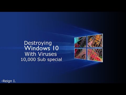 Destroying Windows 10 With Viruses 10,000 sub special / Face Reveal