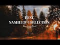 New best nasheed collection vocals onlyslowedreverb sped up  no music nasheed playlist  halal