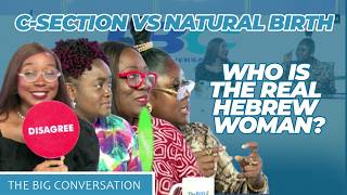 C-SECTION VS NATURAL BIRTH: WHO IS THE REAL 'HEBREW WOMAN?'