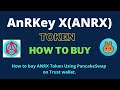 How to buy anrkey x token anrx using pancakeswap on trust wallet or metamask wallet