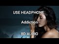 Addiction (8D 🎧 AUDIO) | UpsideDown x Raashi Sood | ICONYK | Dance Song 2020 | 8D Lyrics