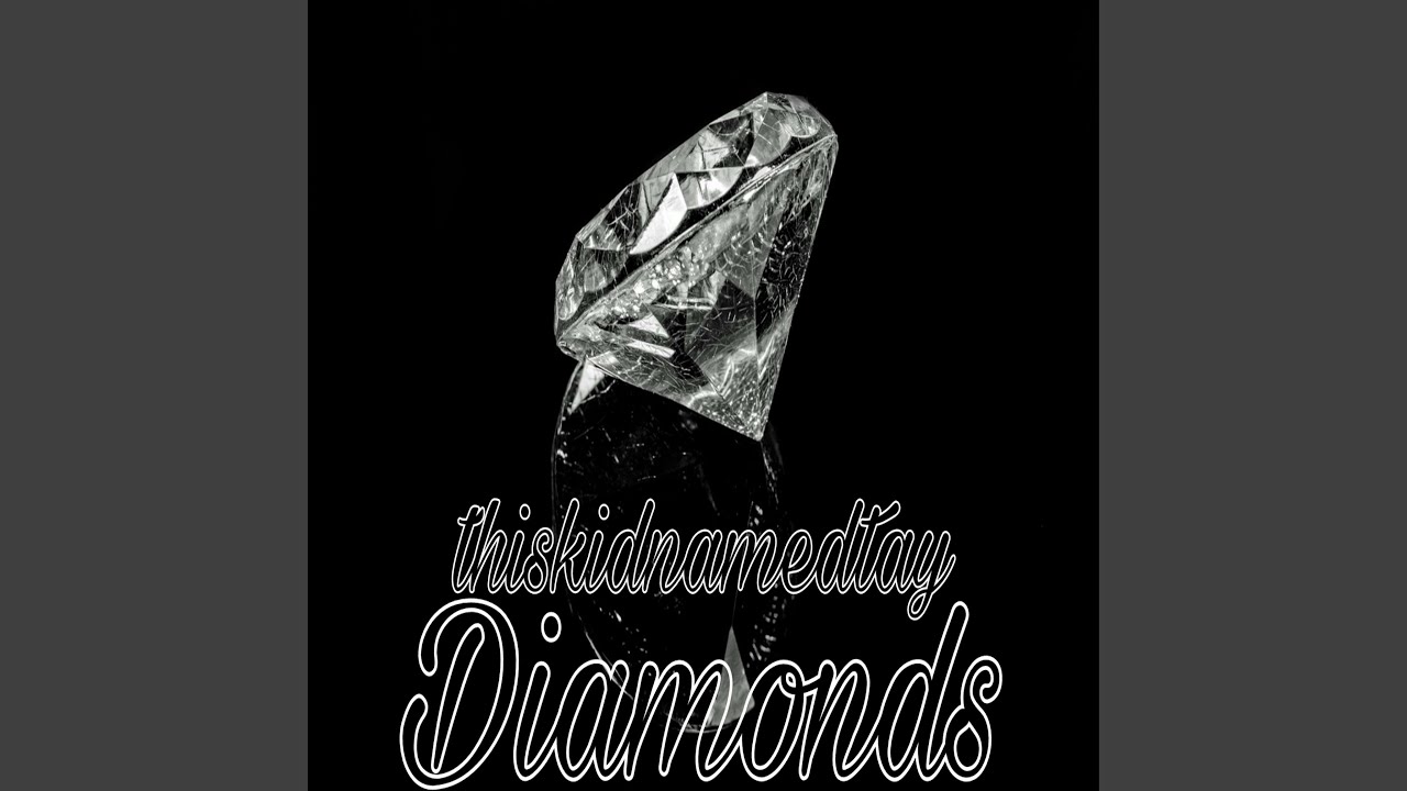 Watch Diamonds on YouTube Watch Diamonds on YouTube