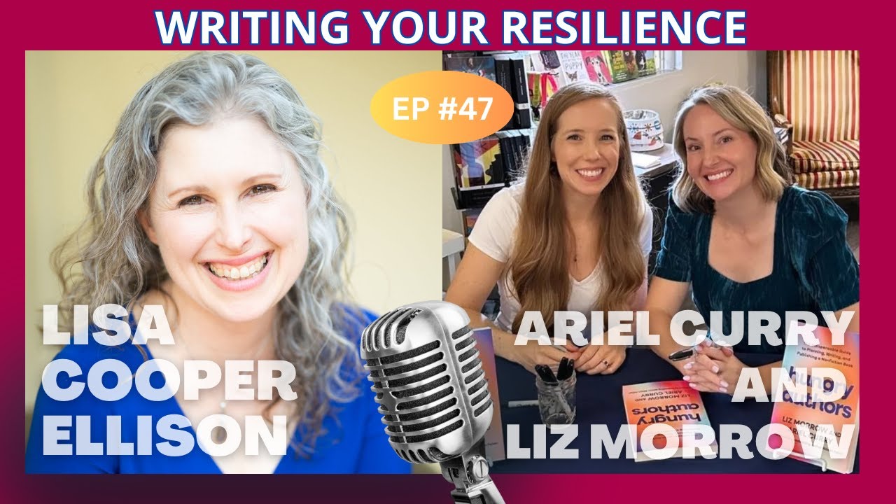 Writing with Hunger: Mindset, Goals, and the Publishing Shift with Ariel Curry and Liz Morrow