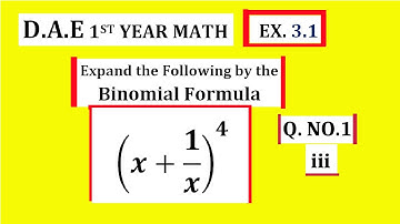 DAE first Year Math-113 | Exercise No.3.1 Question No. 1 part 3 | binomial Formula