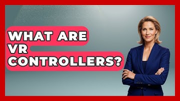 What Are VR Controllers? - Emerging Tech Insider