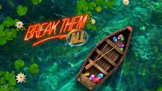 Break Them All Game Trailer screenshot 1