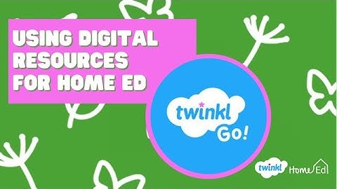 Digital Home Ed Resources - Twinkl Go!