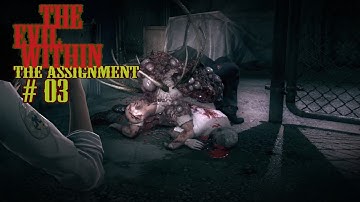 The Evil Within The Assignment s 03 Слепые враги