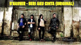 B'HavHer - Beri Aku Cinta