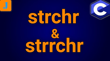 strchr and strrchr in C