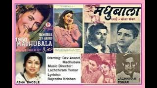 1950-Madhubala-05-Asha-Mujhe Maar Gayi O Balam-RajendraKrishan-Lachhiram Tomar
