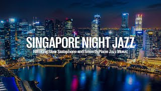 Singapore Night Piano Jazz - Soft Background Music for Relaxation, Deep Sleep - Smooth Jazz Music screenshot 5