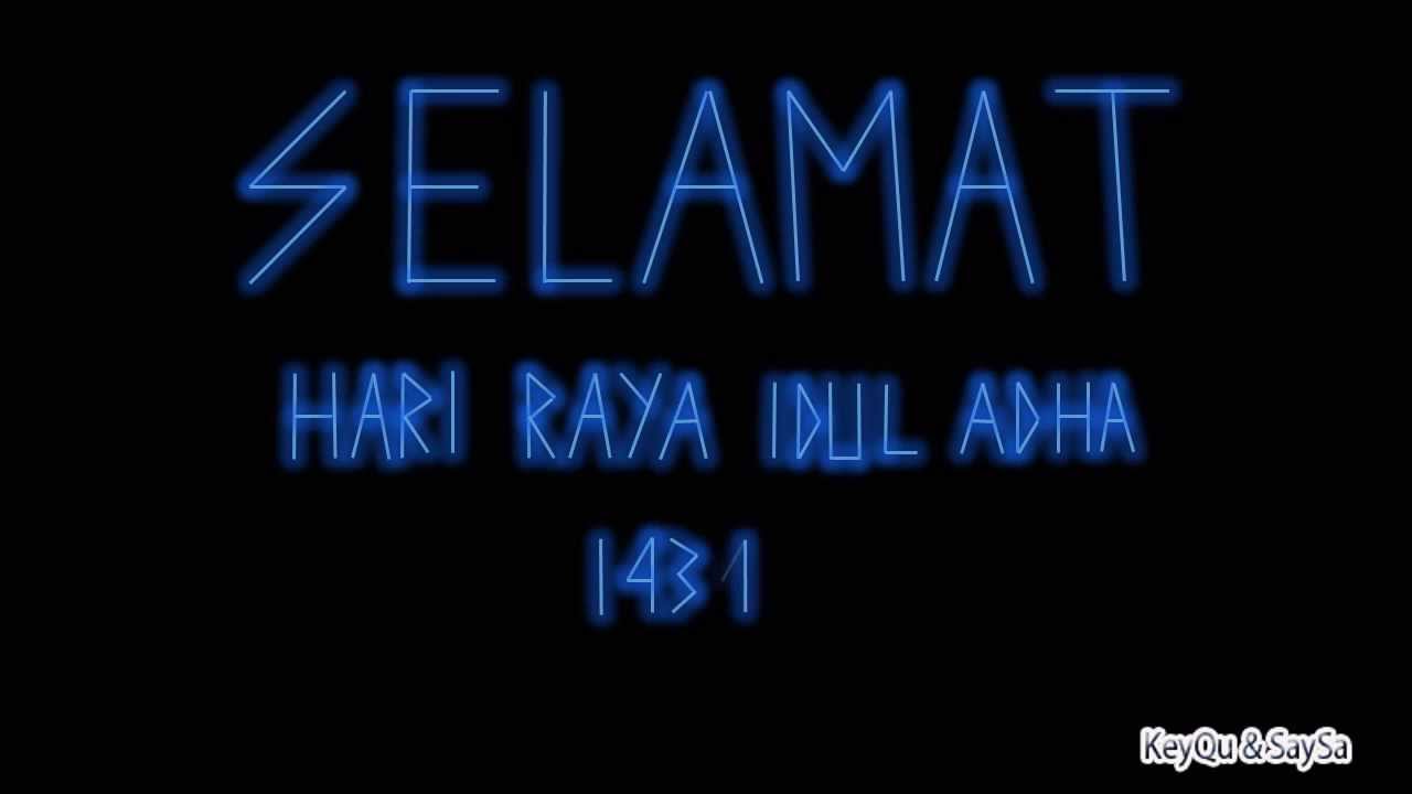 Selamat Hari Raya Idul Adha 1434 H YouTube