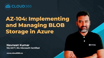 AZ-104: Implementing and Managing BLOB Storage in Azure