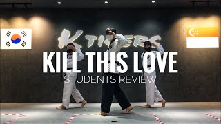 [TaekwonDance] Kill this love - BLACK PINK | Students Review | Ktigers global