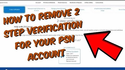 How To Remove 2 Step Verification For Your PSN Account