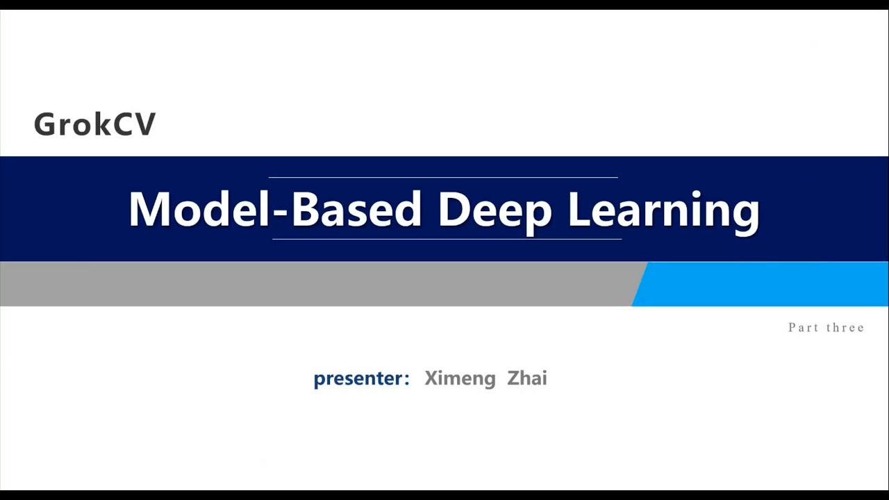 【讨论班】Model Based Deep Learning:Part 2 - YouTube