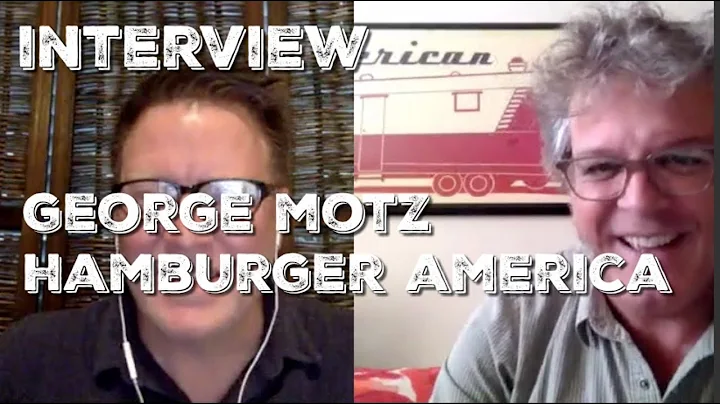 BBQ INTERVIEW - George Motz - Hamburger Expert  - ...