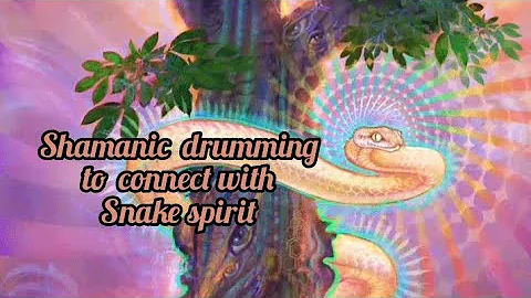 Connect with Snake Spirit • Tantric Shamanic drumming • Awaken Your Kundalini 🐍