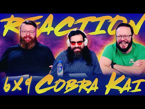 Cobra Kai 6x9 REACTION!! “Blood In Blood Out”