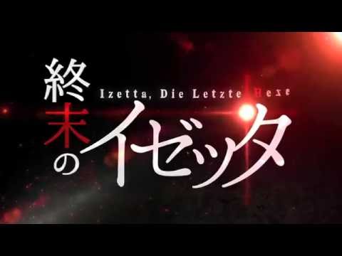 Anime Original Shūmatsu ada Izetta Mengungkapkan New Visual, Story, Karakter