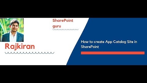 How to create App Catalog Site in SharePoint