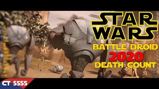 Star Wars Saga Battle Droid Death Count 2020