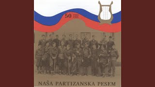 Video thumbnail of "Partizanski pevski zbor - Nabrusimo kose"