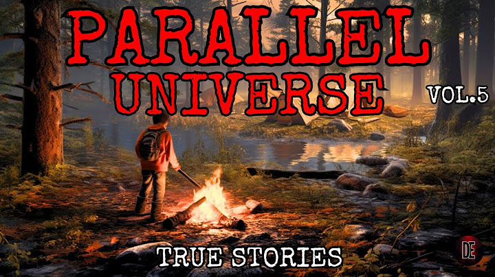 Parallel Universes: 6 True Stories That Will Blow Your Mind