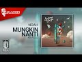 NOAH - Mungkin Nanti Karaoke | No Vocal