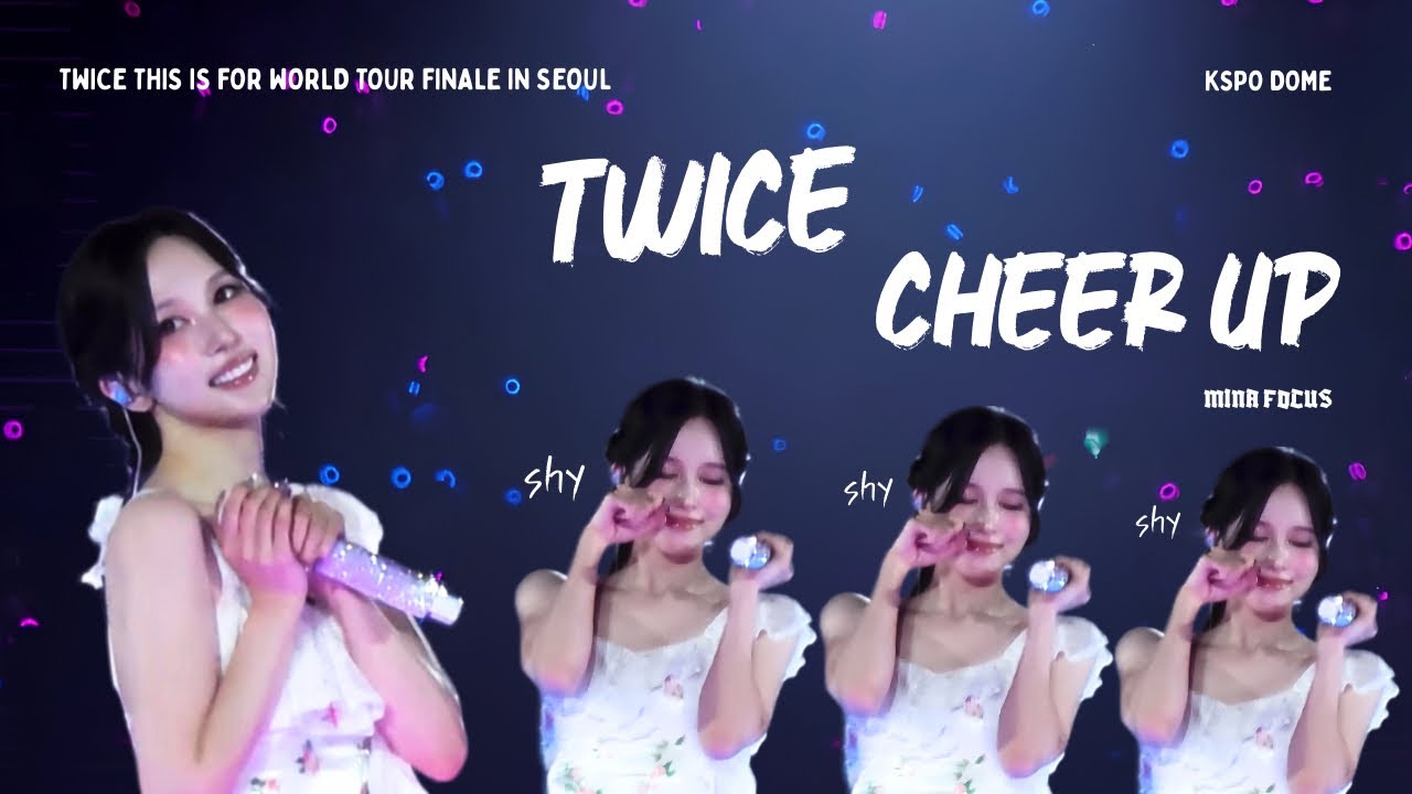 4K] 260710 & 260711 TWICE - CHEER UP [ MINA FOCUS ] 미나 직캠