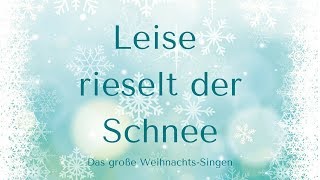 "LEISE RIESELT DER SCHNEE" (Karaoke) chords