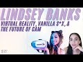Alyssa Ljub x Lindsey Banks: Virtual Reality, Vanilla S*x, &amp; The Future of Cam