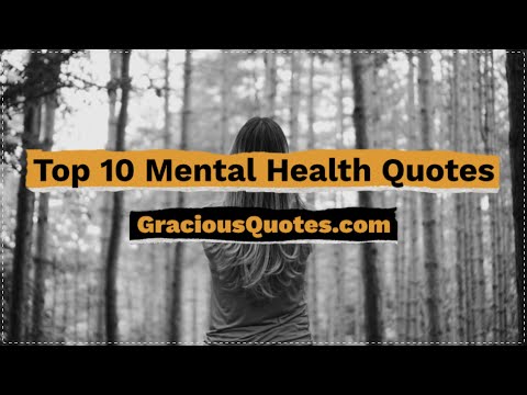 81 Inspirational Mental Health Quotes (STAY POSITIVE)