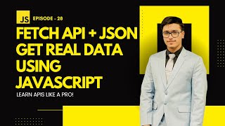 EP 28: JSON Explained & Fetch API in JavaScript | Get Data from APIs (in Hindi/Urdu)