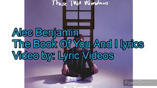 Alec Benjamin The Book Of You And I lyrics