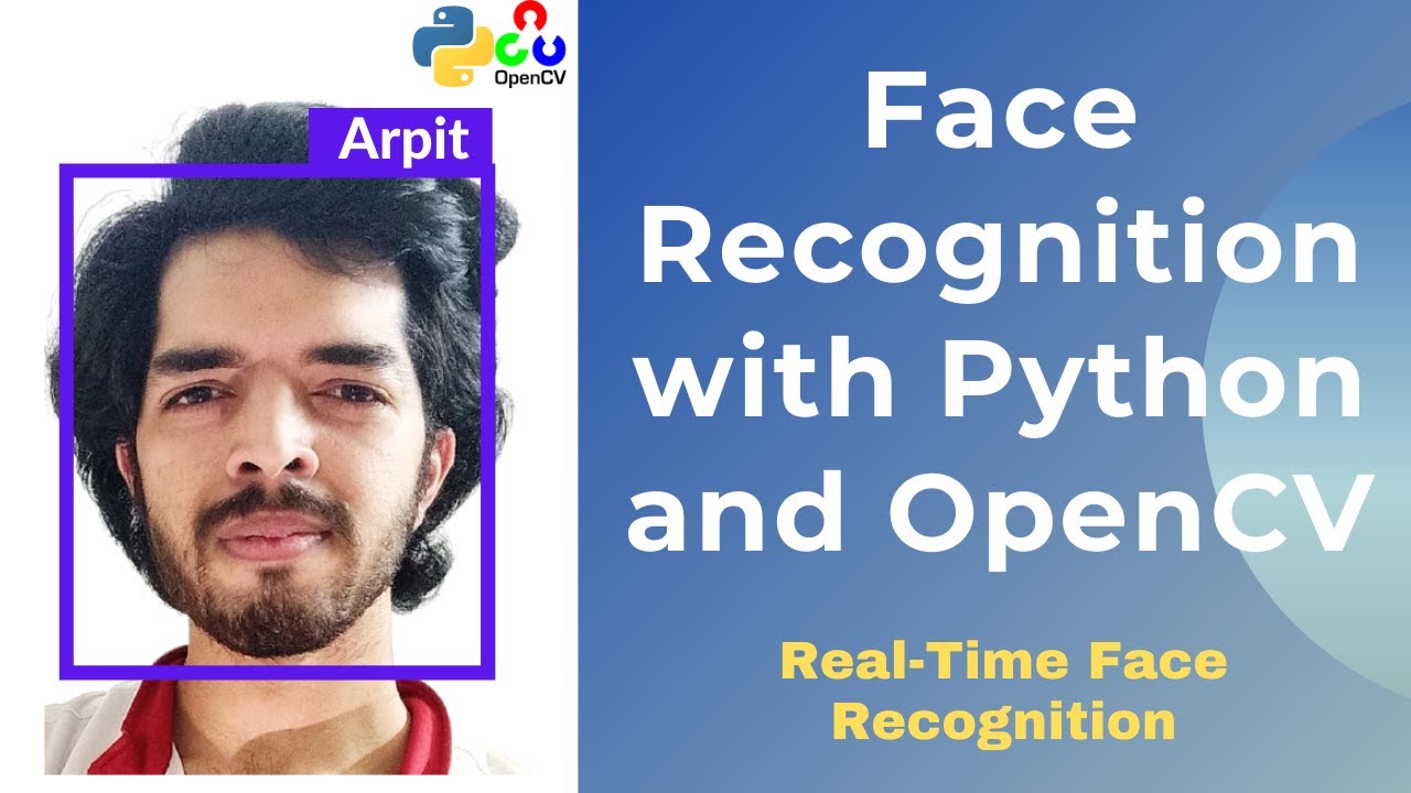 Face Recognition with OpenCV with Python | Part 5 - YouTube