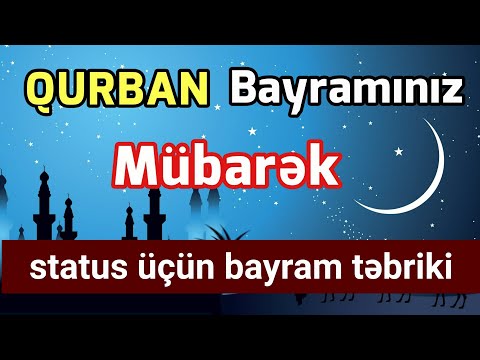 QURBAN BAYRAMİNİZ MÜBARƏK  2020  / Qurban bayrami təbrik videosu 2020